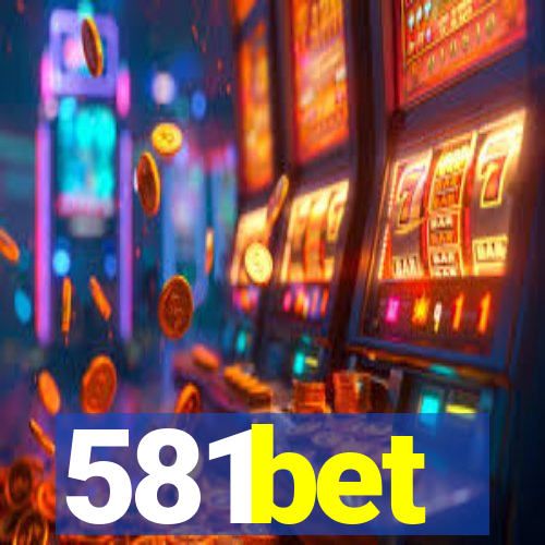 581bet