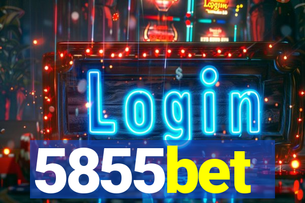 5855bet