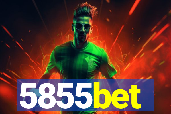 5855bet