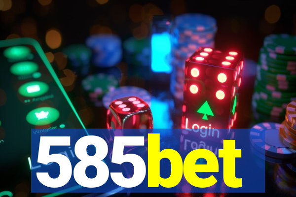 585bet
