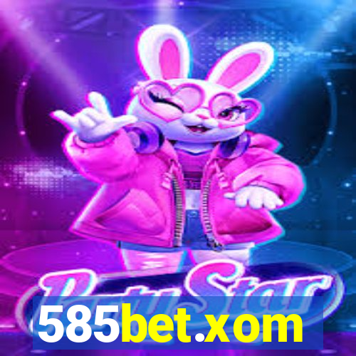 585bet.xom