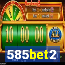 585bet2