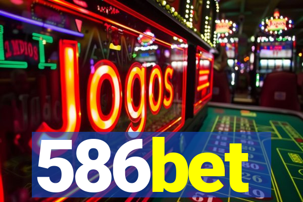 586bet