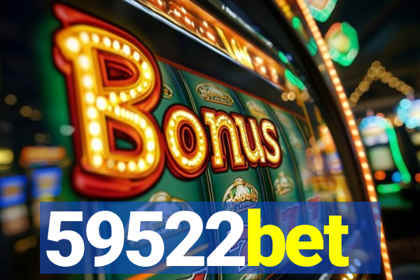 59522bet