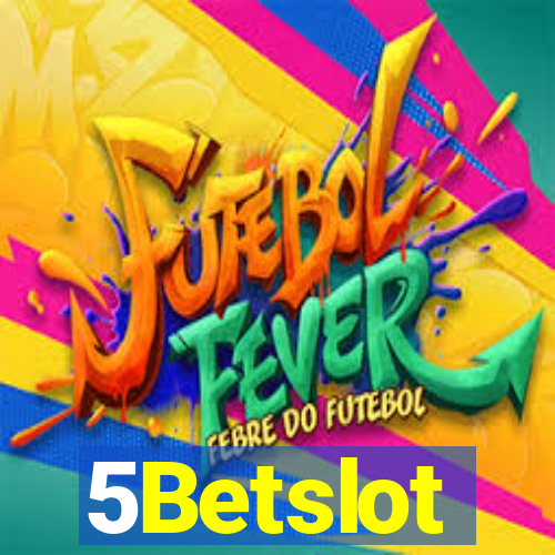 5Betslot