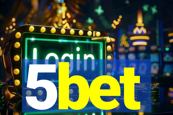 5bet