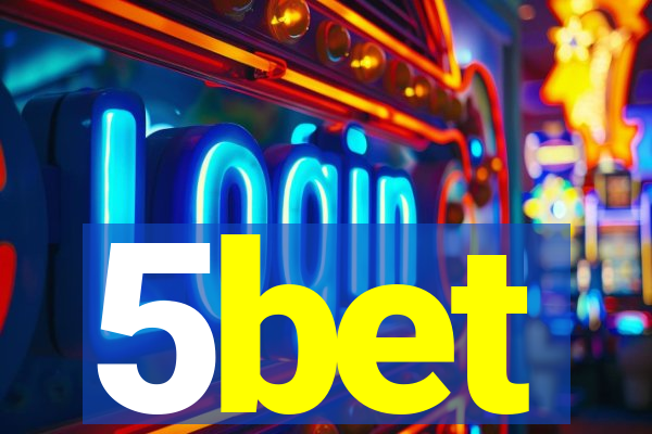 5bet