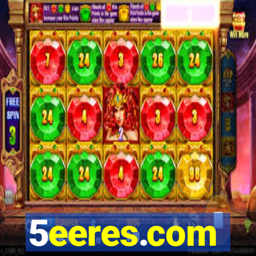 5eeres.com