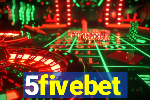5fivebet