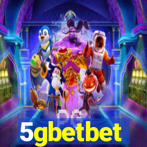 5gbetbet