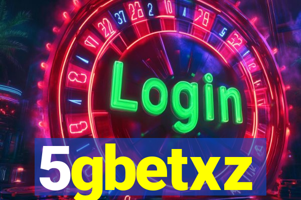 5gbetxz
