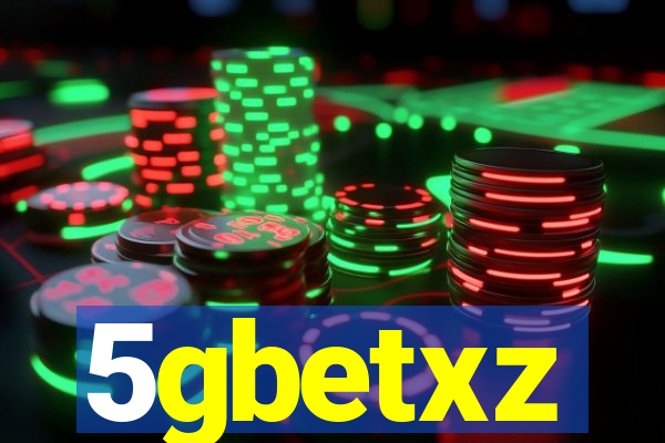 5gbetxz