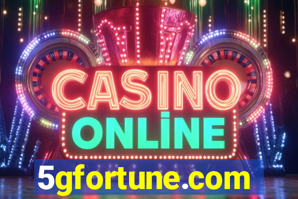 5gfortune.com