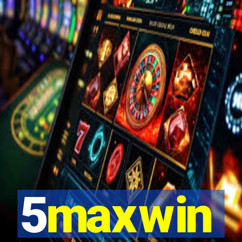5maxwin