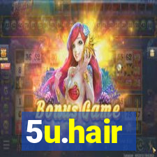 5u.hair
