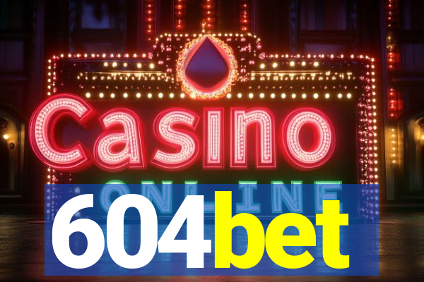 604bet