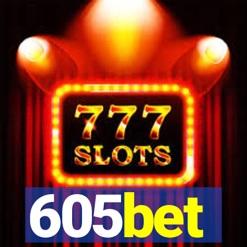 605bet
