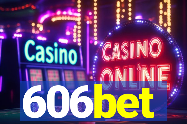 606bet