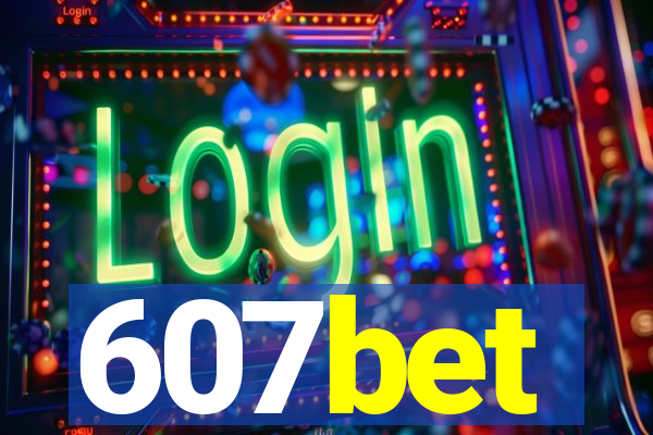 607bet