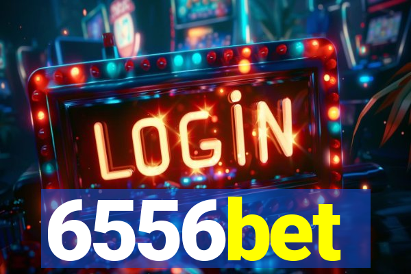 6556bet