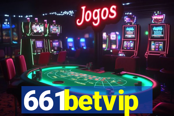661betvip