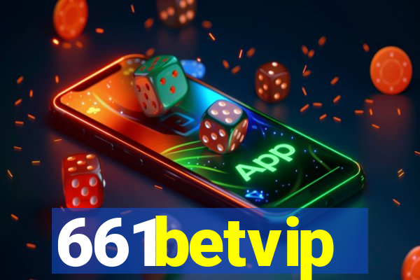 661betvip
