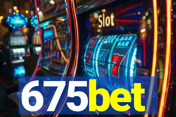 675bet