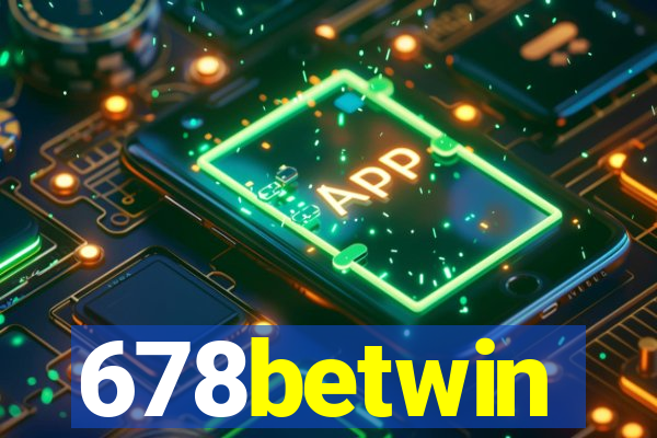 678betwin