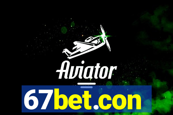 67bet.con