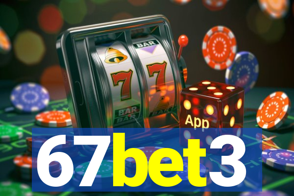67bet3