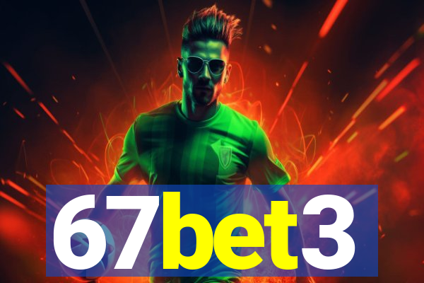 67bet3