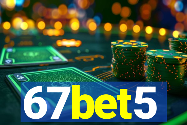 67bet5