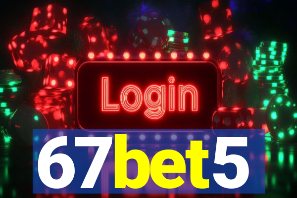 67bet5