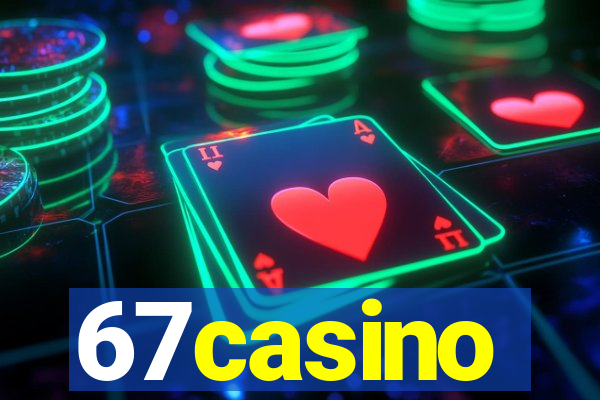 67casino
