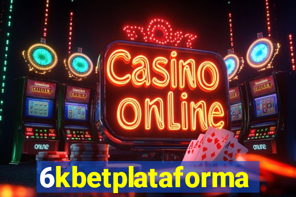 6kbetplataforma