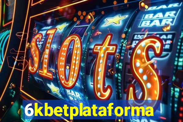 6kbetplataforma