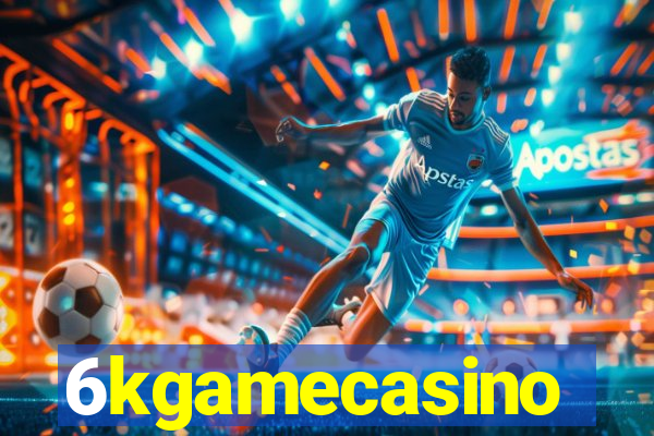 6kgamecasino