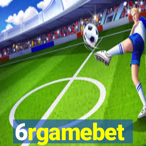 6rgamebet