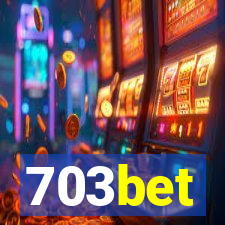 703bet