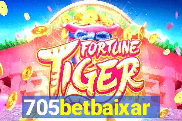 705betbaixar