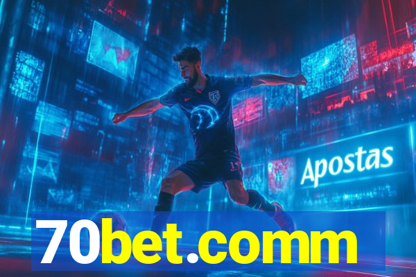 70bet.comm
