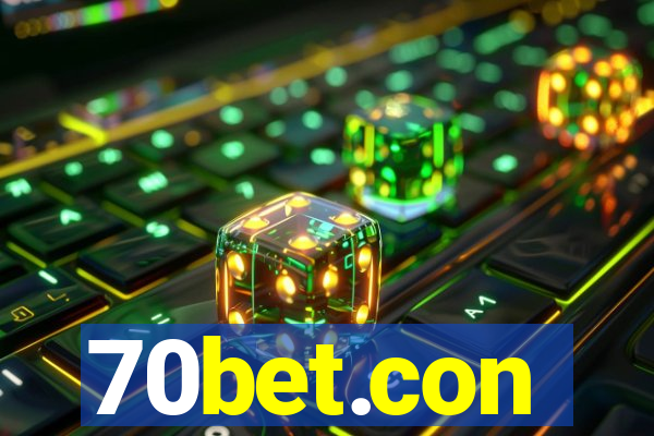 70bet.con