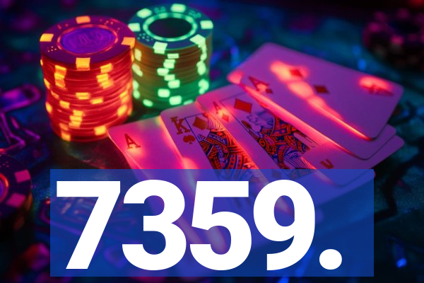 7359.
