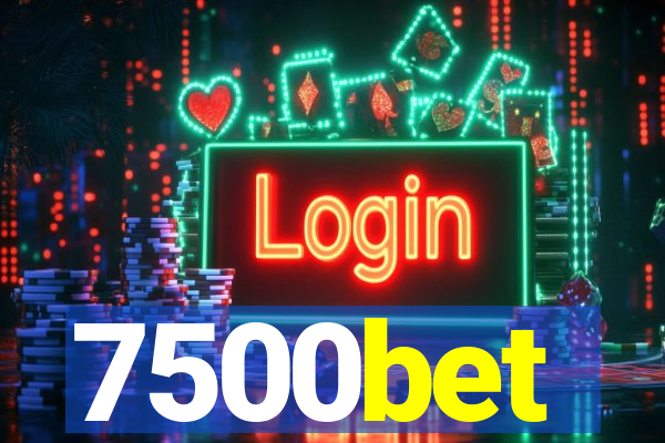 7500bet