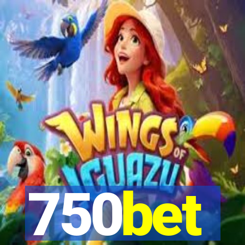 750bet
