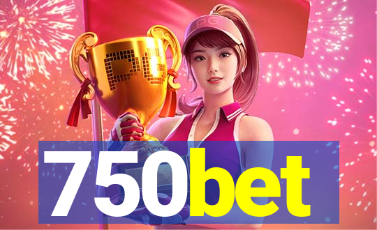 750bet