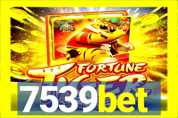 7539bet