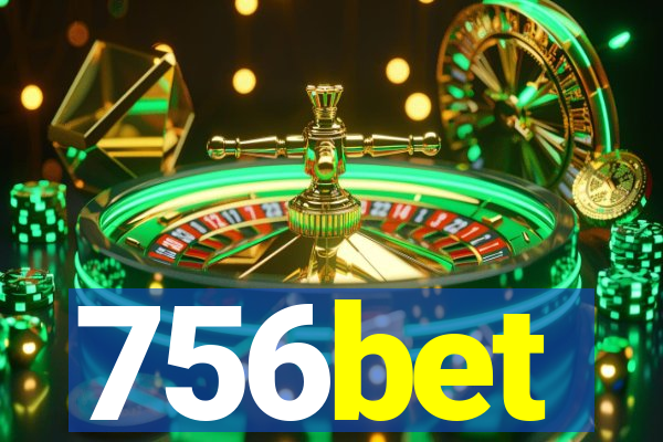 756bet