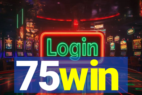 75win