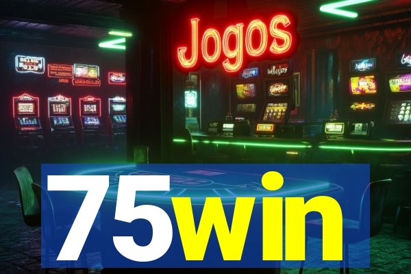 75win